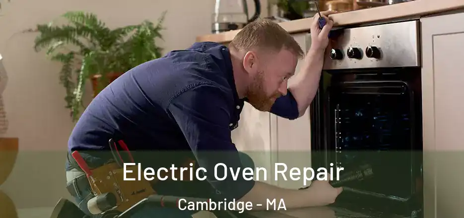 Electric Oven Repair Cambridge - MA