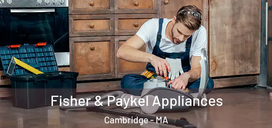  Fisher & Paykel Appliances Cambridge - MA