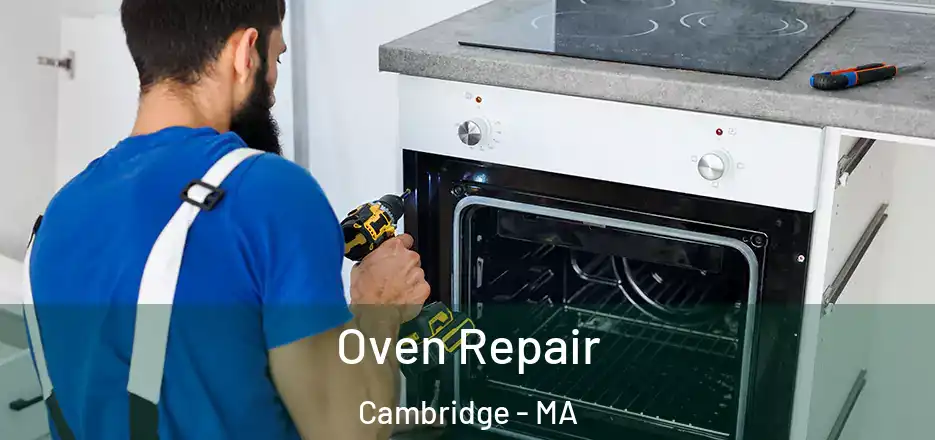 Oven Repair Cambridge - MA