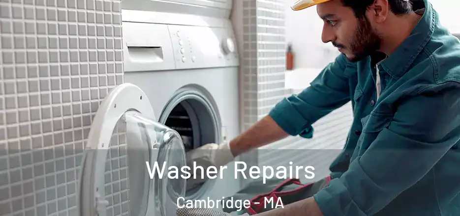  Washer Repairs Cambridge - MA